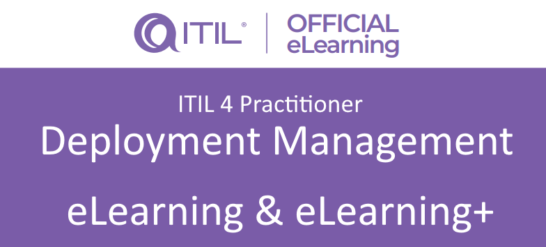 ITIL 4 Practitioner: Deployment Management eLearning with exam